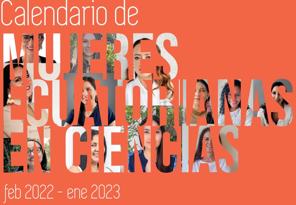 Inside the development of a calendar to increase the visibility of women doing Science in Ecuador