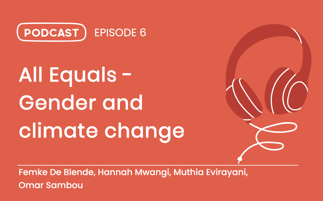 E6 : All Equals – Gender and climate change